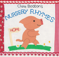 Clare Beaton's Nursery Rhymes 1846864720 Book Cover
