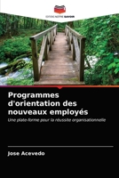 Programmes d'orientation des nouveaux employés: Une plate-forme pour la réussite organisationnelle 620309417X Book Cover