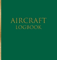Aircraft Logbook 987880562X Book Cover