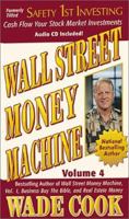 Wall Street Money Machine Vol. 4 (with Audio CD) (Wall Street Money Machine)