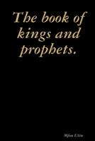 The book of kings and prophets. 0359916236 Book Cover