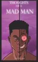 Thoughts Of A Mad Man 9789821867 Book Cover