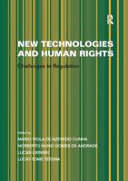New Technologies and Human Rights: Challenges to Regulation 0367601400 Book Cover