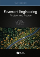 Pavement Engineering: Principles and Practice 0367758075 Book Cover