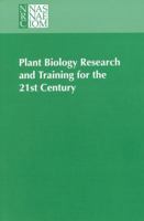Plant Biology Research and Training for the 21st Century 0309046793 Book Cover