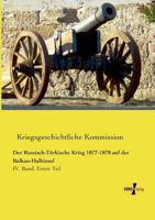 Der Russisch-Turkische Krieg 1877-1878 Auf Der Balkan-Halbinsel 3957383005 Book Cover