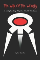The War of the Worlds Stageplay: A brand new adaptation B0C9S8B3PZ Book Cover