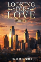 Looking for Love: Book Two B0GXCTYQG9 Book Cover
