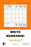 Write Mandarin : Animals 0982213778 Book Cover