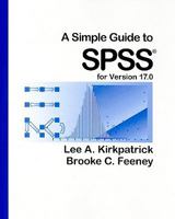 A Simple Guide to SPSS for Version 17.0 0840031882 Book Cover