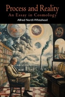 Process and Reality (Gifford Lectures Delivered in the University of Edinburgh During the Session 1927-28) B0FN5RLNZ1 Book Cover