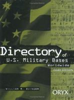 Directory of U.S. Military Bases Worldwide (Directory of U. S. Military Bases Worldwide) 0897748220 Book Cover