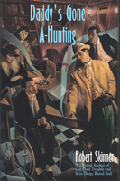 Daddy's Gone A-Hunting 1890208442 Book Cover