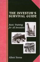 The Investor's Survival Guide: Basic Training for All Investors 0975369202 Book Cover