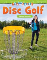 Fun and Games: Disc Golf: Rational Numbers 142585883X Book Cover