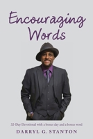 Encouraging Words: 32-Day Devotional with a Bonus Day and a Bonus Word 1545753768 Book Cover