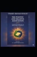 The Positive and Negative Association Part 1: A Faith-Based Reflection on Relationship and Influence B0FWXNNWBJ Book Cover