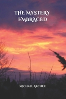 The Mystery Embraced B0DZHFZ3FF Book Cover