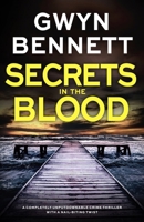 Secrets in the Blood: A completely unputdownable crime thriller with a nail-biting twist (Saskia Monet) 1805083112 Book Cover