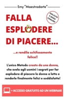 Falla esplodere di piacere...: ...e rendila schifosamente felice! 1686763395 Book Cover