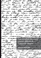 Les conflits de mon coeur lettres à l'amour épuré (French Edition) 2414808934 Book Cover