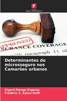 Determinantes do microsseguro nos Camar�es urbanos 620411560X Book Cover