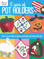 A Year of Pot Holders 1590129784 Book Cover