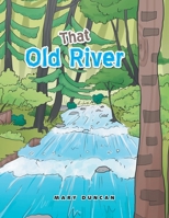 That Old River 1669815870 Book Cover