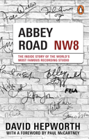 Abbey Road: The Inside Story of the World’s Most Famous Recording Studio 1529177251 Book Cover