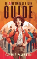 The A-Z Musings of a Tour Guide 1805413945 Book Cover