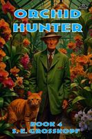 Orchid Hunter (Lowan) 1965651089 Book Cover