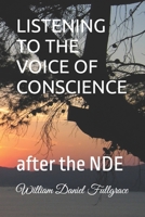 Listening to the Voice of Conscience: after the NDE B0CRZ9LX28 Book Cover