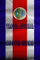 Travel Journal Costa Rica: Blank Lined Travel Journal. Pretty Lined Notebook & Diary For Writing And Note Taking For Travelers.(120 Blank Lined Pages - 6x9 Inches) 1671569083 Book Cover