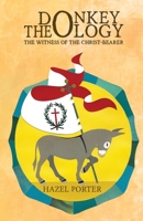 Donkey Theology: The Witness of the Christ-bearer 1786938529 Book Cover