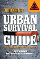 Urban Survival Guide (Outdoor Life) 1616284587 Book Cover