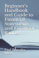 Beginner's Handbook and Guide to Financial Statements and Financial Ratios 1093389370 Book Cover