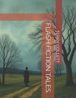 FLASH FICTION TALES. 1520995172 Book Cover