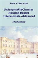 Unforgettable Classics: Russian Reader Intermediate-advanced, 19th Century 1581124643 Book Cover