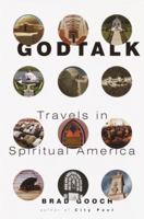 Godtalk: Travels in Spiritual America 0679447091 Book Cover
