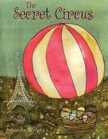 The Secret Circus 1596434031 Book Cover