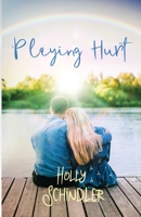 Playing Hurt 0738722871 Book Cover