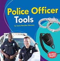 Police Officer Tools 1541555570 Book Cover
