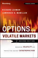 Options for Volatile Markets: Managing Volatility and Protecting Against Catastrophic Risk 1118022262 Book Cover