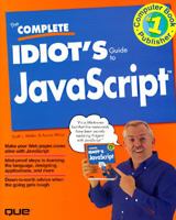 The Complete Idiot's Guide to Javascript 0789707985 Book Cover
