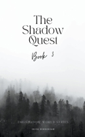 The Shadow Quest B0C5GDRQX6 Book Cover