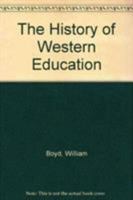 The History of Western Education, 12th Edition 0389210080 Book Cover