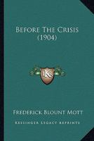 Before the Crisis 116458555X Book Cover