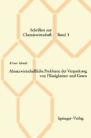 Absatzwirtschaftliche Probleme Der Verpackung Von Flussigkeiten Und Gasen 3540033963 Book Cover