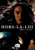 Hors-la-loi: Tome 1: Vitesse 249461998X Book Cover