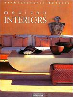 Mexican Interiors: Style and Personality 9685336067 Book Cover